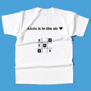 T-Shirt Adobe Is In The Air