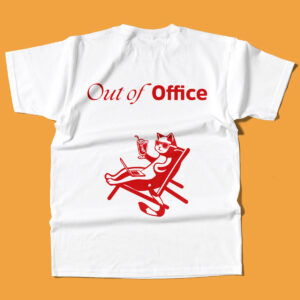 T-Shirt Out Of Office